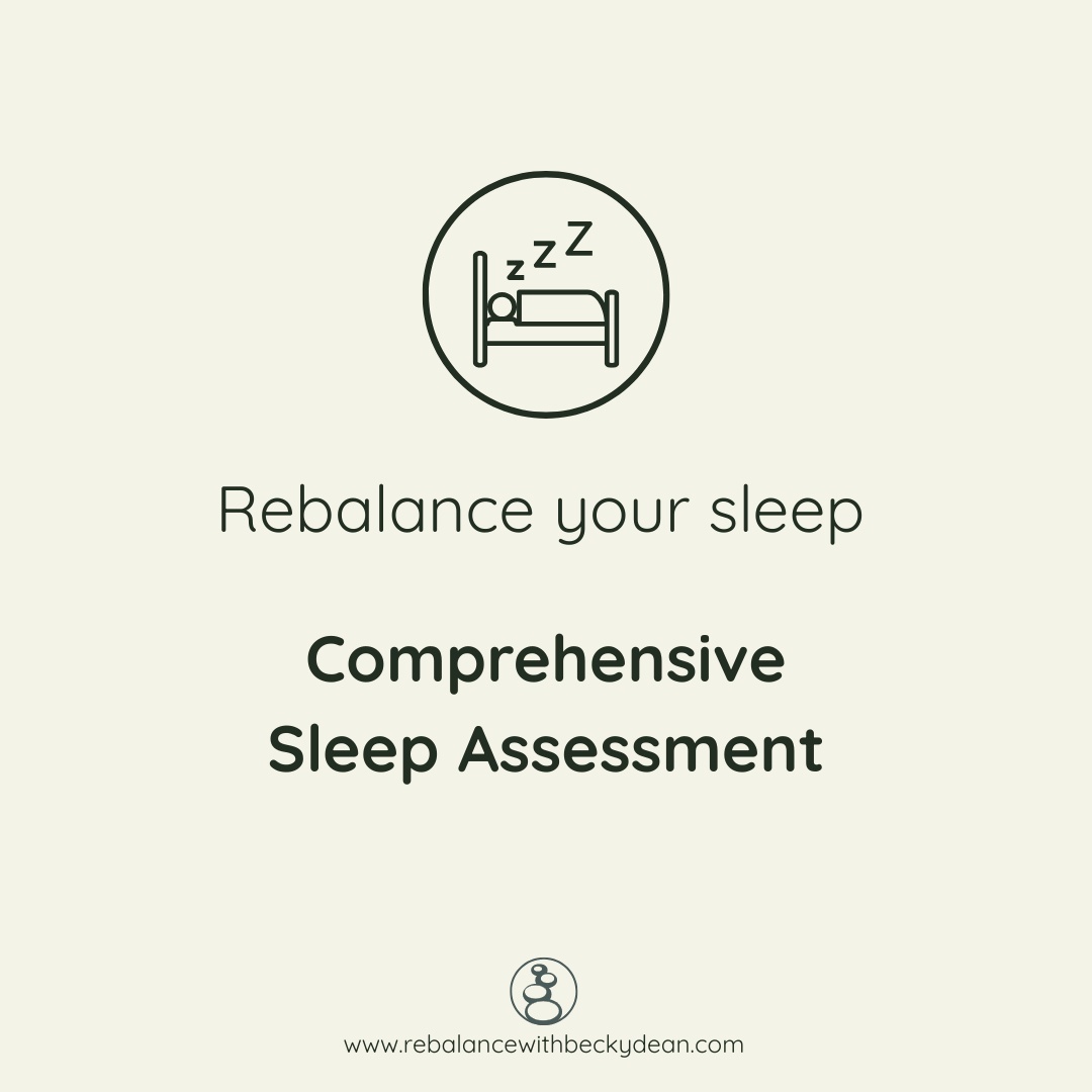 Rebalance your sleep: Comprehensive sleep assessment